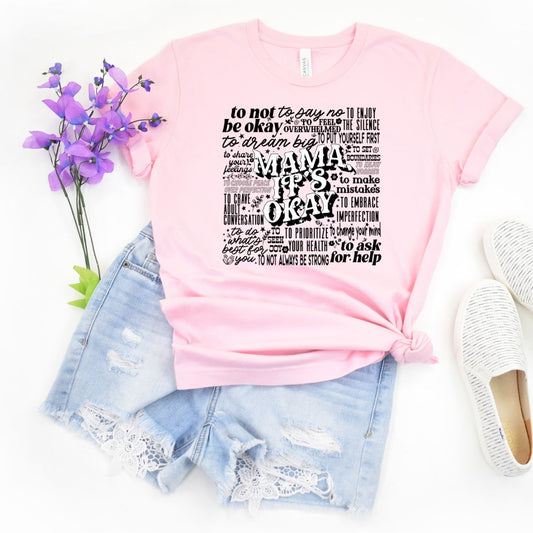 PREORDER: Mama It's Okay Graphic Tee in Two Colors